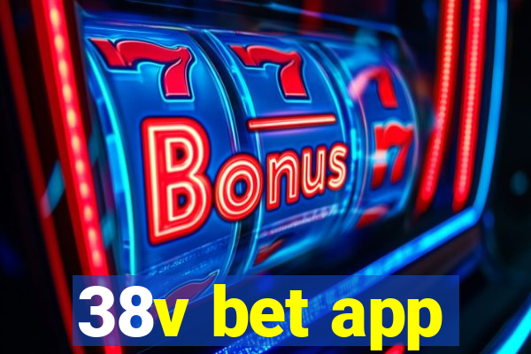 38v bet app